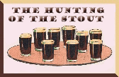 The hunting of the stout